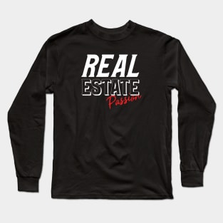 Real Estate Passion Long Sleeve T-Shirt